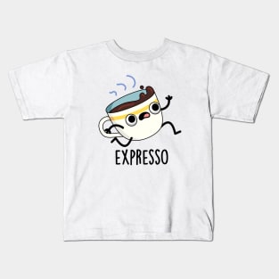 Expresso Funny Running Coffee Pun Kids T-Shirt